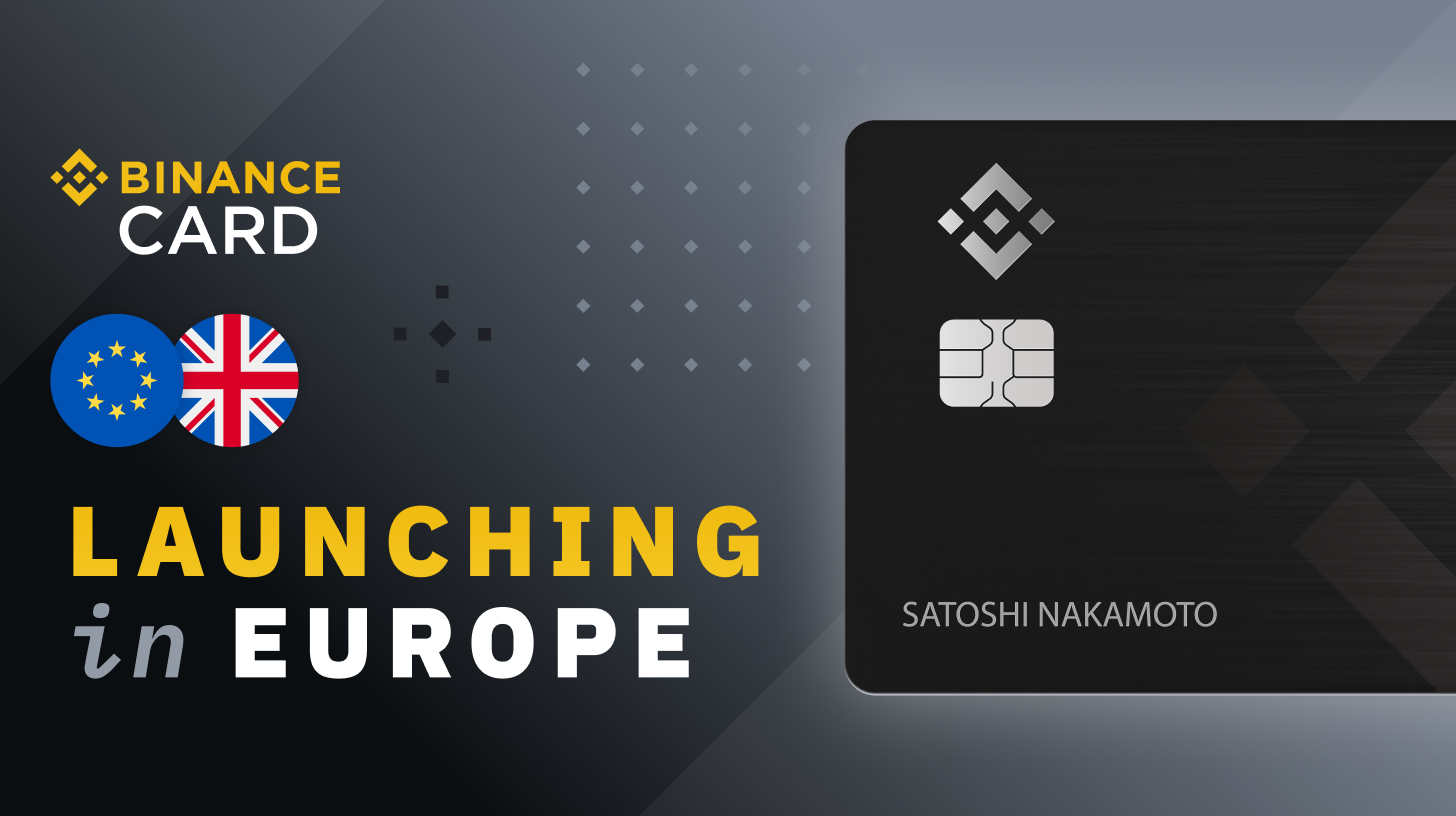 Binance Card Launches in Europe - Binance Smart Chain (BSC ...