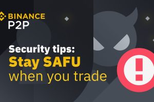 Binance P2P: Tips to Protect your Bitcoins and Avoid Scams