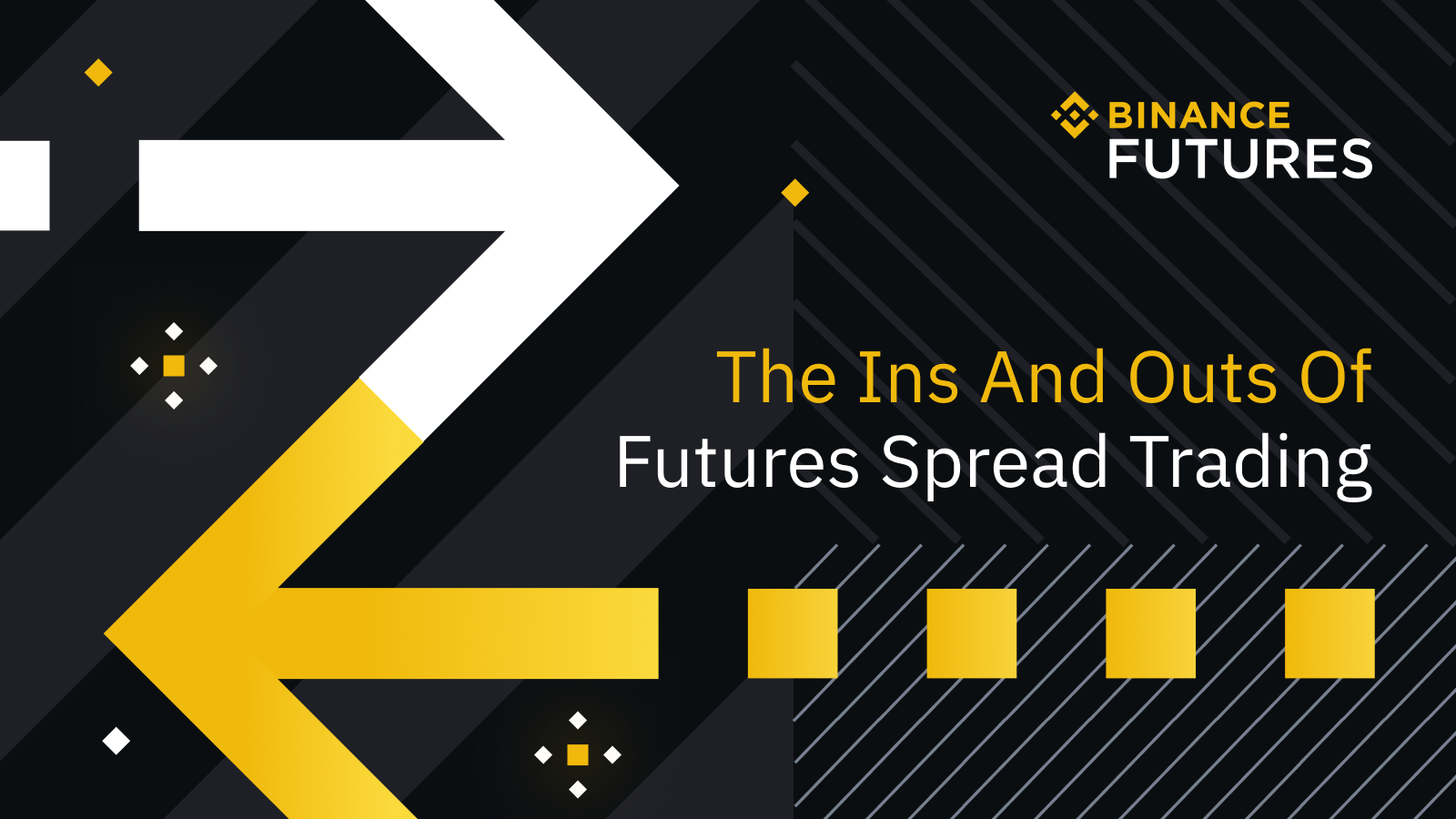 The Ins And Outs Of Futures Spread Trading Binance Chain BNB Smart