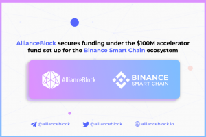 AllianceBlock secures funding under the $100M accelerator fund set up for the Binance Smart Chain ecosystem