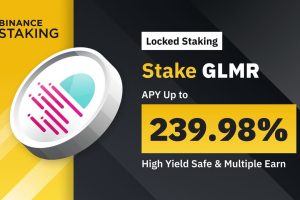 Binance Staking Launches GLMR Staking with Up to 239.98% APY