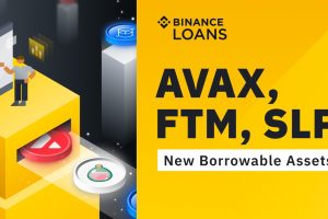 Binance Loans Adds Borrowable Assets AVAX, FTM & SLP