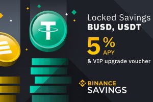 Earn 5% APY on BUSD & USDT with Binance Savings and Enjoy VIP Upgrade Voucher