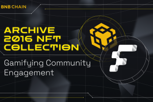 Fandom Launches Archive 2016, an Innovative PEACEMINUSONE NFT Collection on BNB Chain