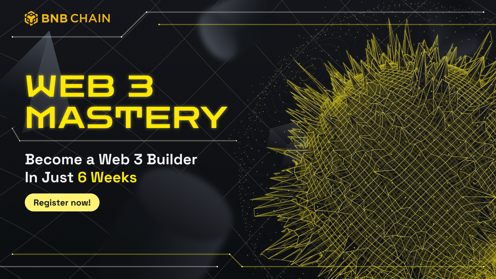 Web3 Mastery With BNB Chain: A Six Week Series Of Workshops For ...