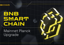 BNB Smart Chain Mainnet Planck Upgrade Announcement