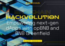 BNB Chain Hackvolution: Incredible Next-Gen dApps with opBNB and BNB Greenfield (July 13 to September 1)