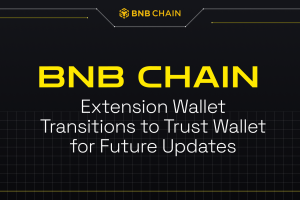 BNB Chain Extension Wallet Transitions to Trust Wallet for Future Updates