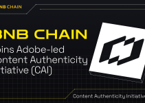BNB Chain Joins Adobe-led Content Authenticity Initiative (CAI)