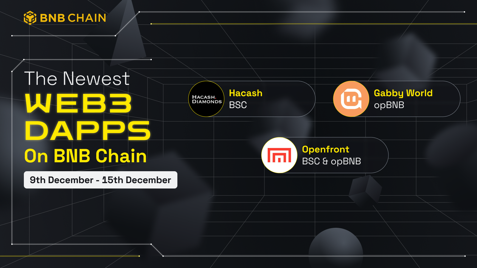 New Projects on BNB Chain (9th - 15th December) - Binance Chain | BNB