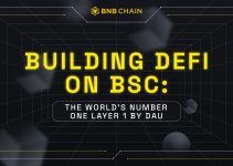 Building DeFi on BNB Smart Chain (BSC): The World’s Number One Layer 1 by DAU