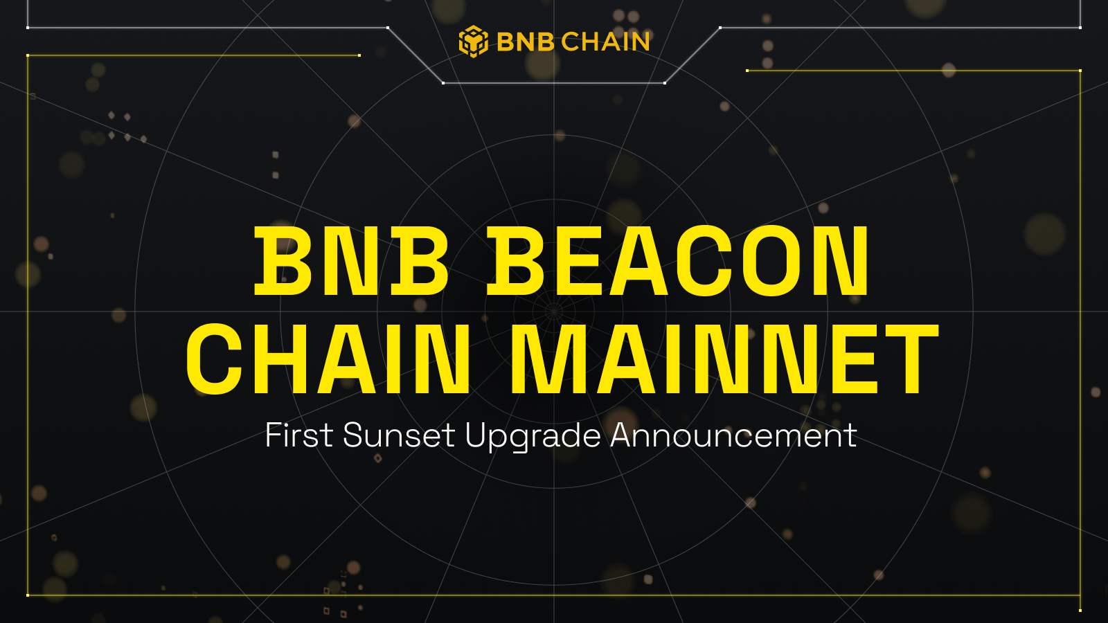 BNB Beacon Chain Mainnet First Sunset Upgrade Announcement - Binance ...