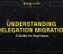 Understanding Delegation Migration on BNB Chain: A Guide for End Users