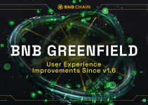 BNB Greenfield: User Experience Improvements Since v1.6
