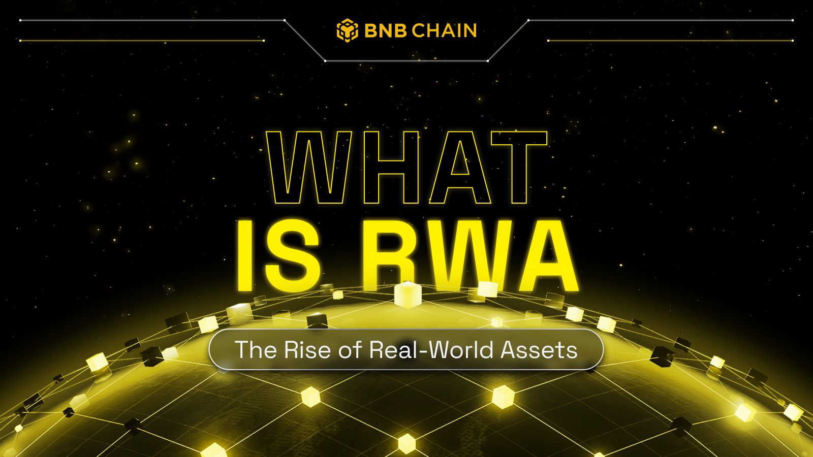 What Is RWA? The Rise Of Real-World Assets - Binance Chain | BNB Smart ...