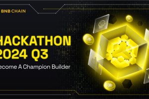 BNB Chain 2024 Q3 Hackathon: Become A Champion Builder