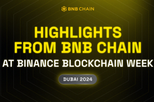 Highlights from BNB Chain at Binance Blockchain Week Dubai 2024