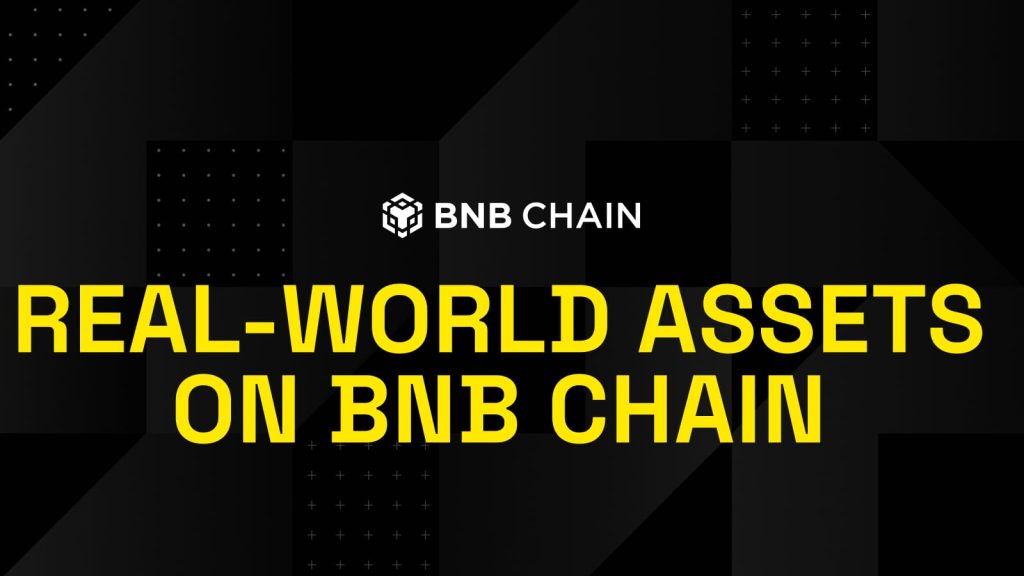 The State of Real-World Assets (RWAs) on BNB Chain