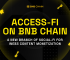 Access-Fi on BNB Chain: A New Branch of Social-Fi for Web3 Content Monetization
